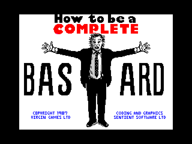 How to be a Complete Bastard image, screenshot or loading screen