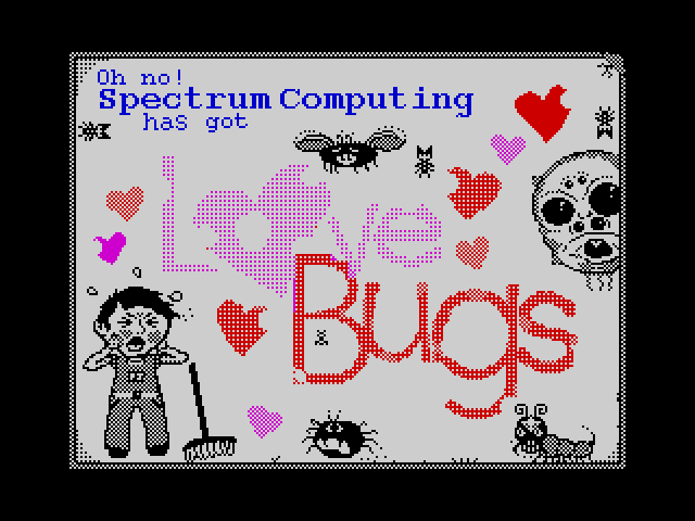 Spectrum Computing Has Got Love Bugs image, screenshot or loading screen