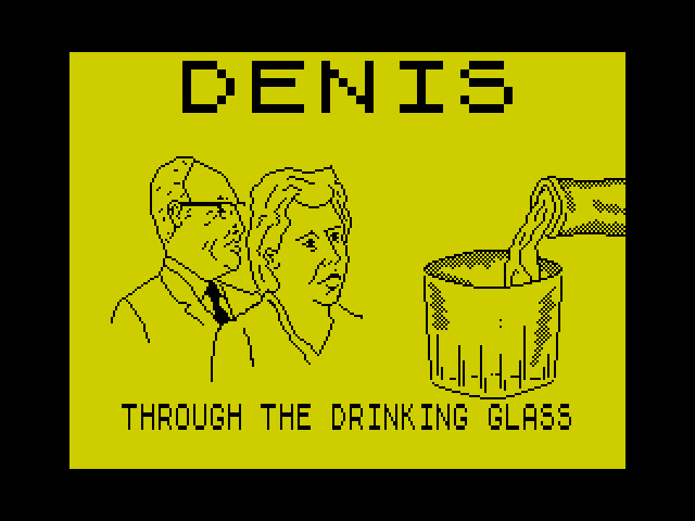 Denis through the Drinking Glass image, screenshot or loading screen