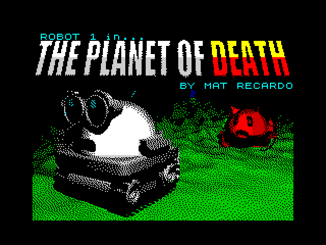 Robot 1 in... The Planet of Death image, screenshot or loading screen