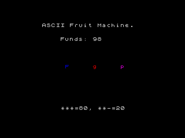 [CSSCGC] ASCII Fruit Machine image, screenshot or loading screen