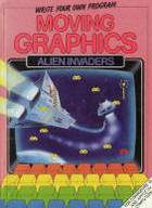 Write Your Own Program: Moving Graphics - Alien Invaders image, screenshot or loading screen